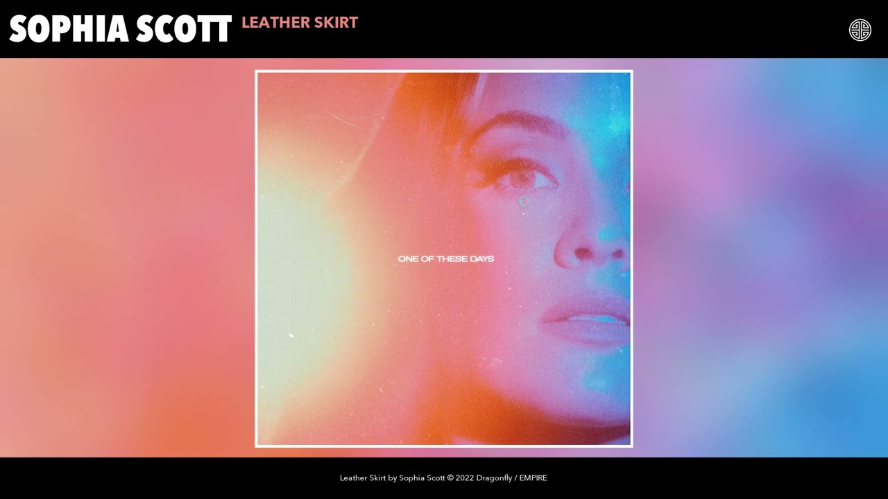 Sophia Scott - Leather Skirt (Official Audio)