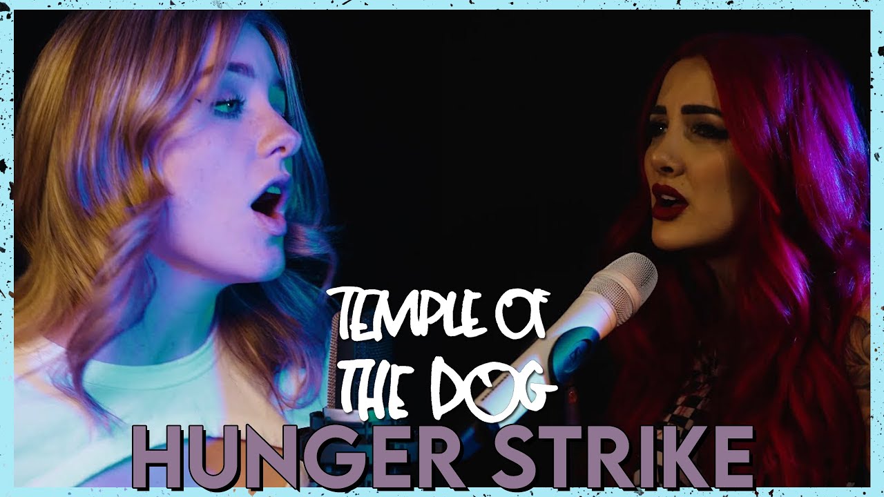 "Hunger Strike" - Temple of The Dog (Cover by First to Eleven Ft. Addie of @Halocene )