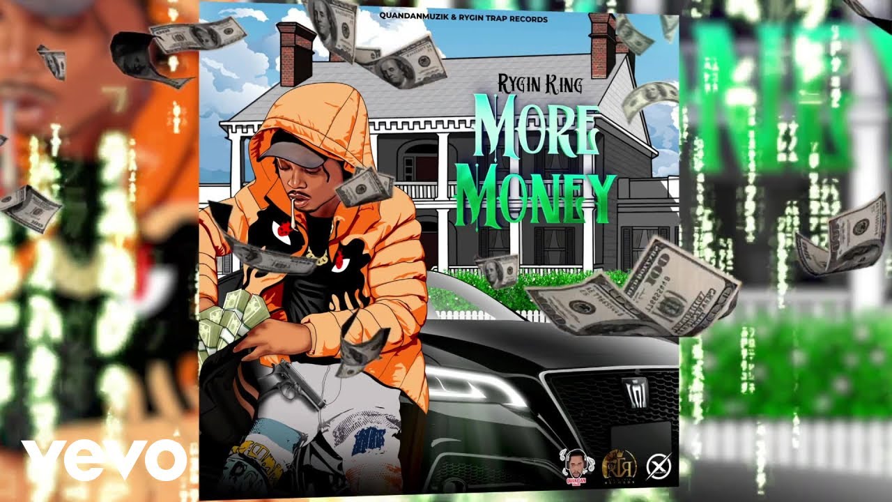 Rygin King - More Money (Official Audio)