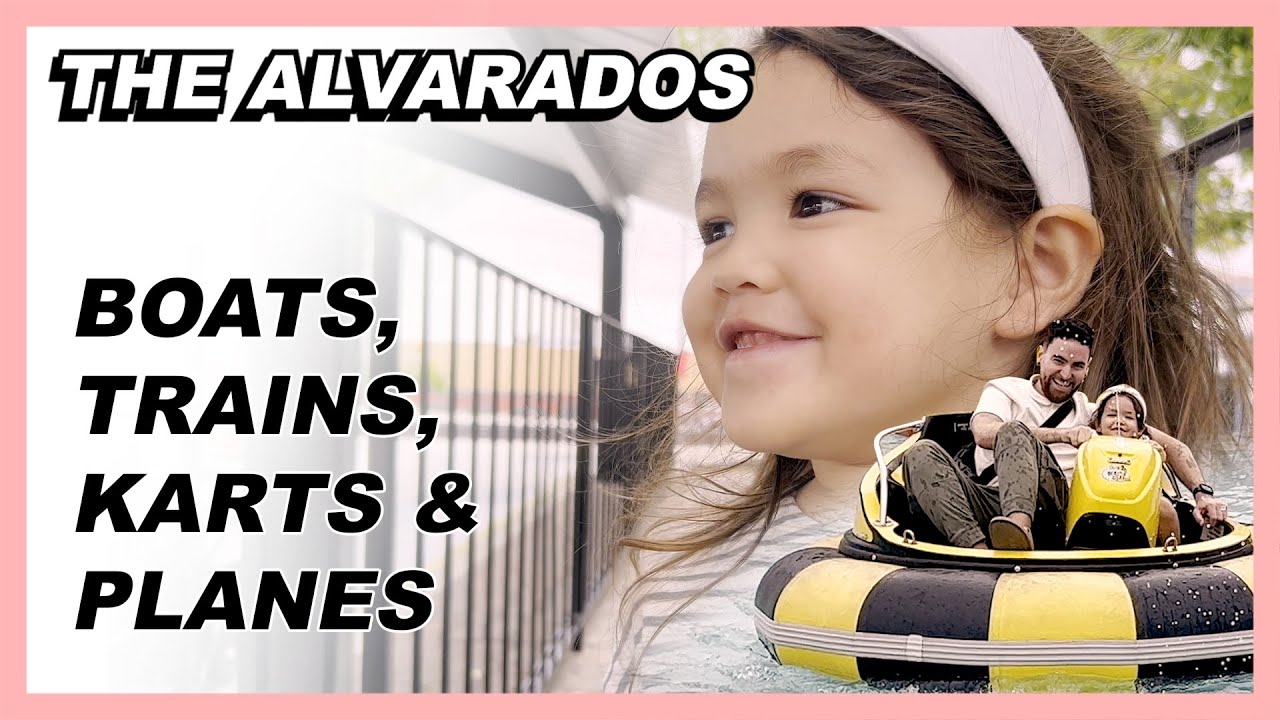 Boats, Trains, Karts & Planes - The Alvarados