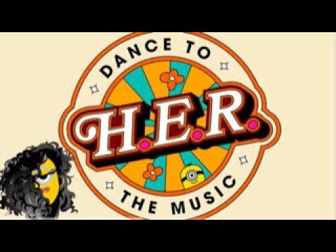 Dance To The Music – H.E.R. from Minions: The Rise of Gru