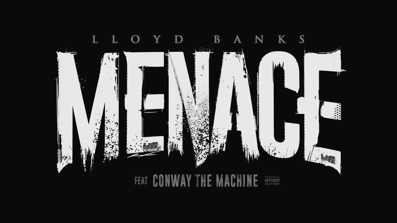 Lloyd Banks feat Conway The Machine - Menace