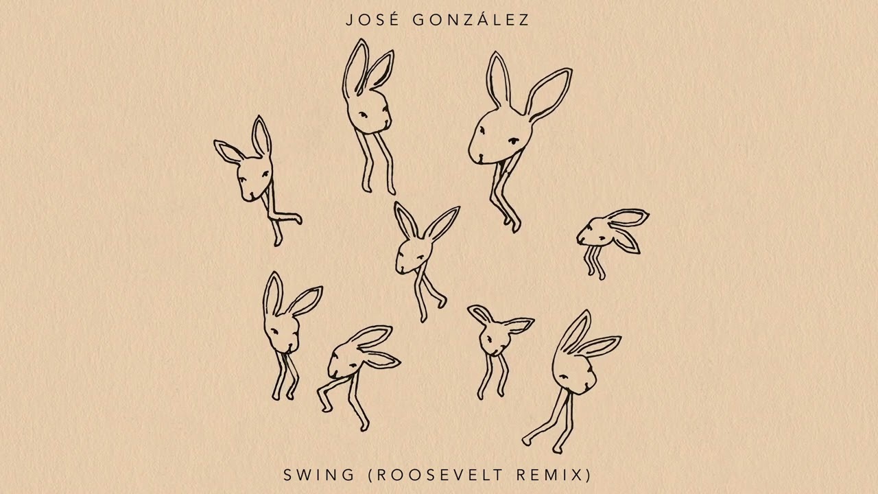 José González - Swing (Roosevelt Remix) (Official Audio)