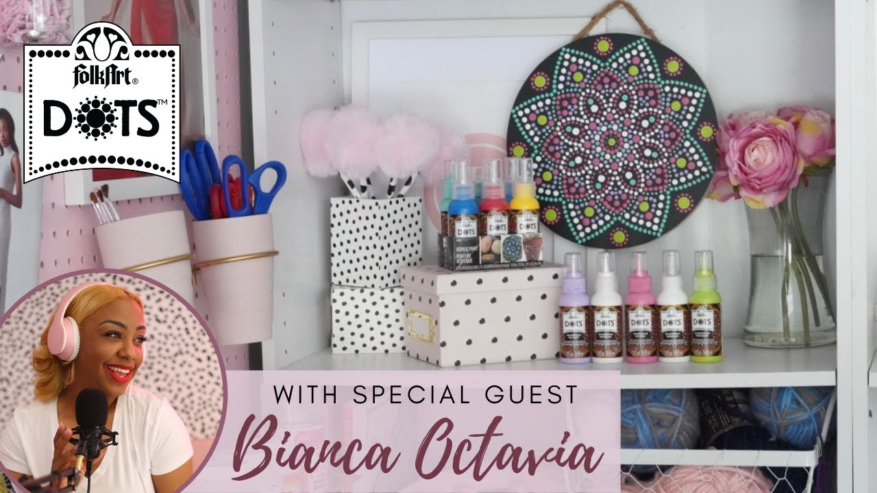 Easy How To Mandalas using FolkArt Dots - with special guest Bianca Octavia!