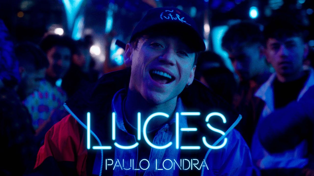 Paulo Londra - Luces (Official Video)