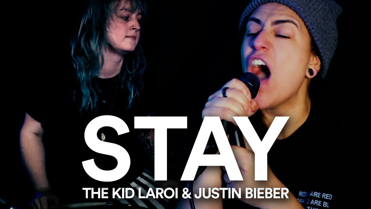 THE KID LAROI & JUSTIN BIEBER – Stay (Rock Cover by Lauren Babic & @Jordyn Zubyk)