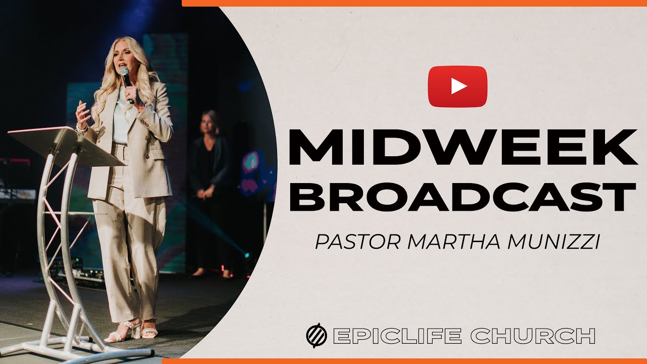 Pastor Martha Munizzi at EpicLife Church - Sunday Broadcast | June 26, 2022