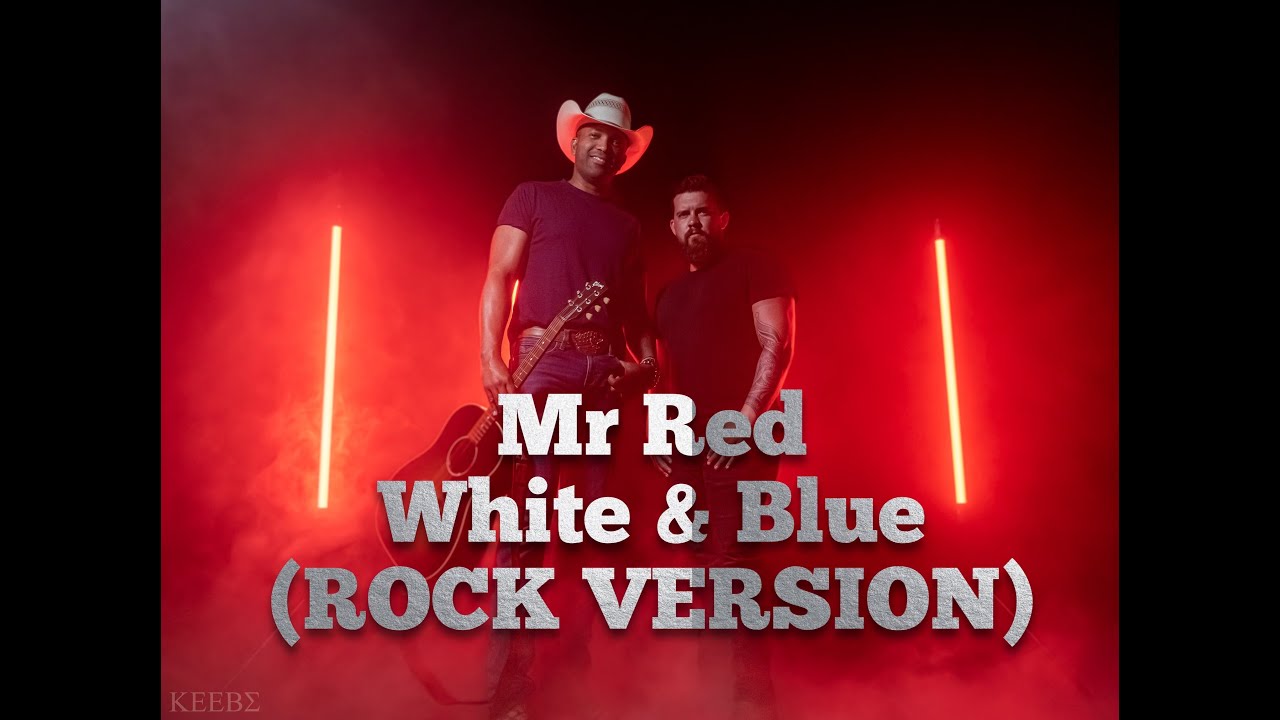 Mr Red White and Blue - ROCK VERSION