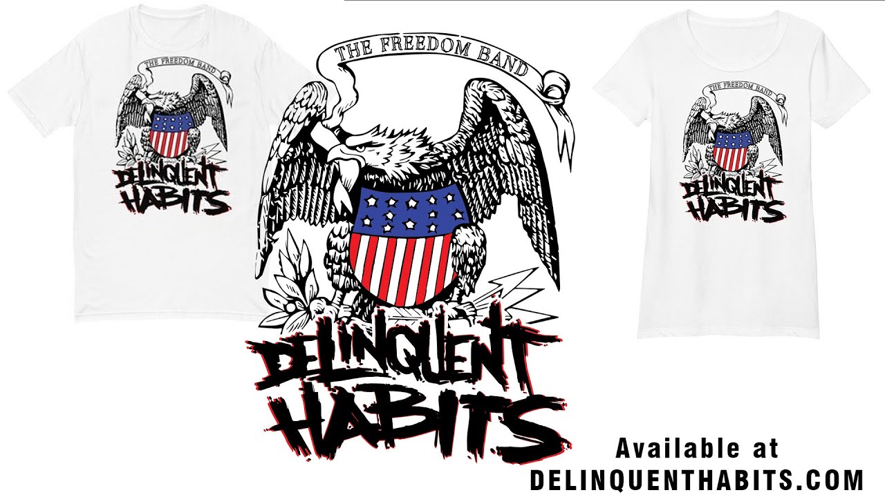 Delinquent Habits Merch - Freedom Band T-Shirts and Tank Tops are available now!!
