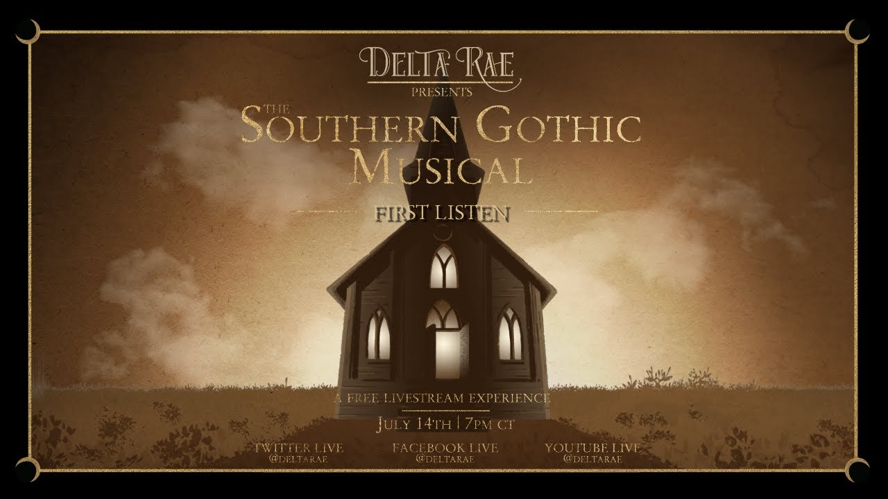 Delta Rae's Southern Gothic Musical - "First Listen"