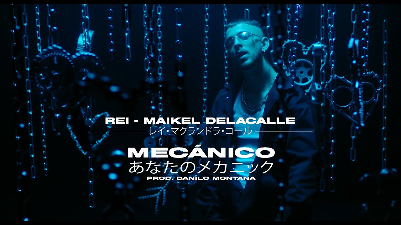Rei, Maikel Delacalle - Mecánico (Video Oficial) #REICING
