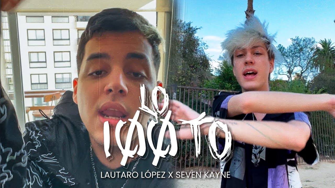 Lautaro López, Seven Kayne - Lo 100to