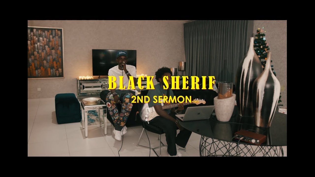 Black Sherif - Second Sermon Remix (feat. Burna Boy) [Acoustic Performance]