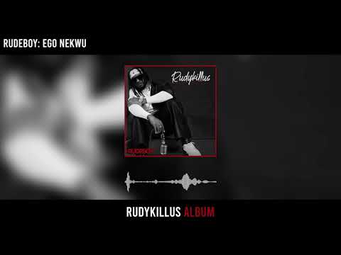 Rudeboy - Ego Nekwu (Official Audio)