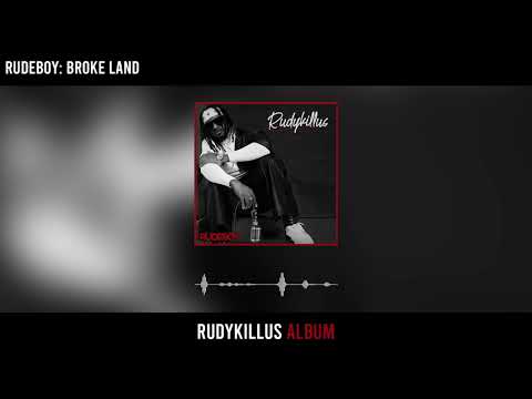 Rudeboy - Broke Land (Official Audio)