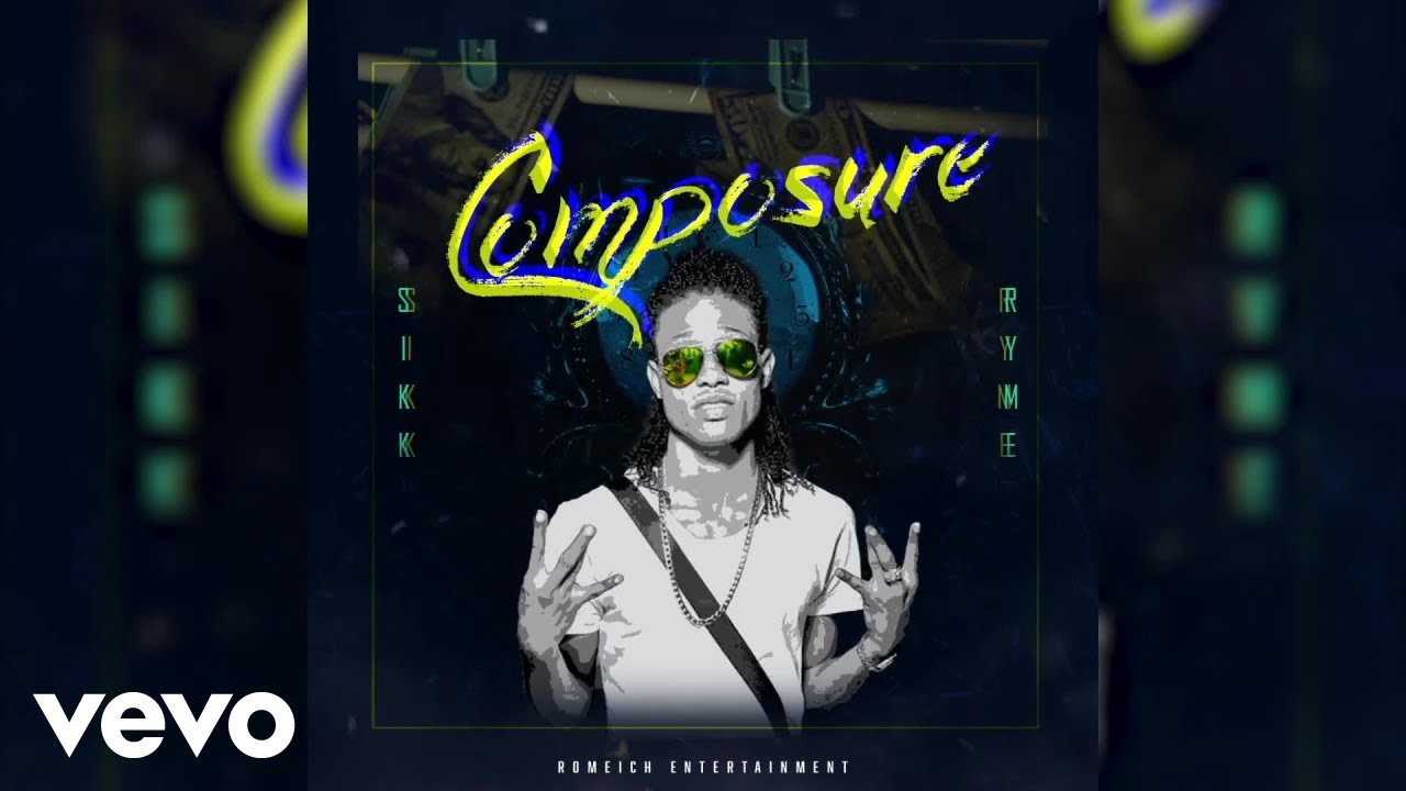 Sikka Rymes - Composure (Official Visualizer)