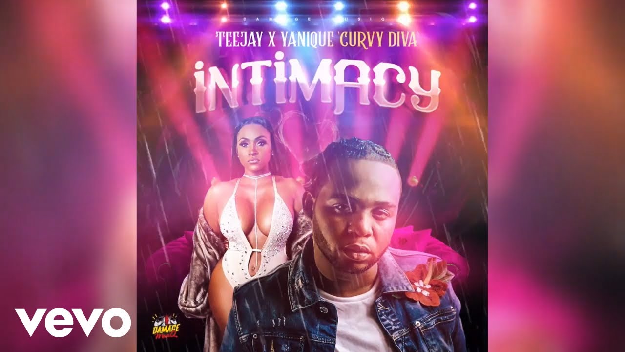 Yanique Curvy Diva, Teejay - Intimacy (Official Audio)