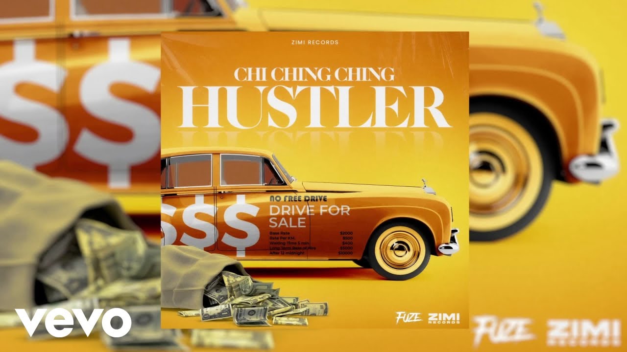 Chi Ching Ching - Hustler (Official Audio)