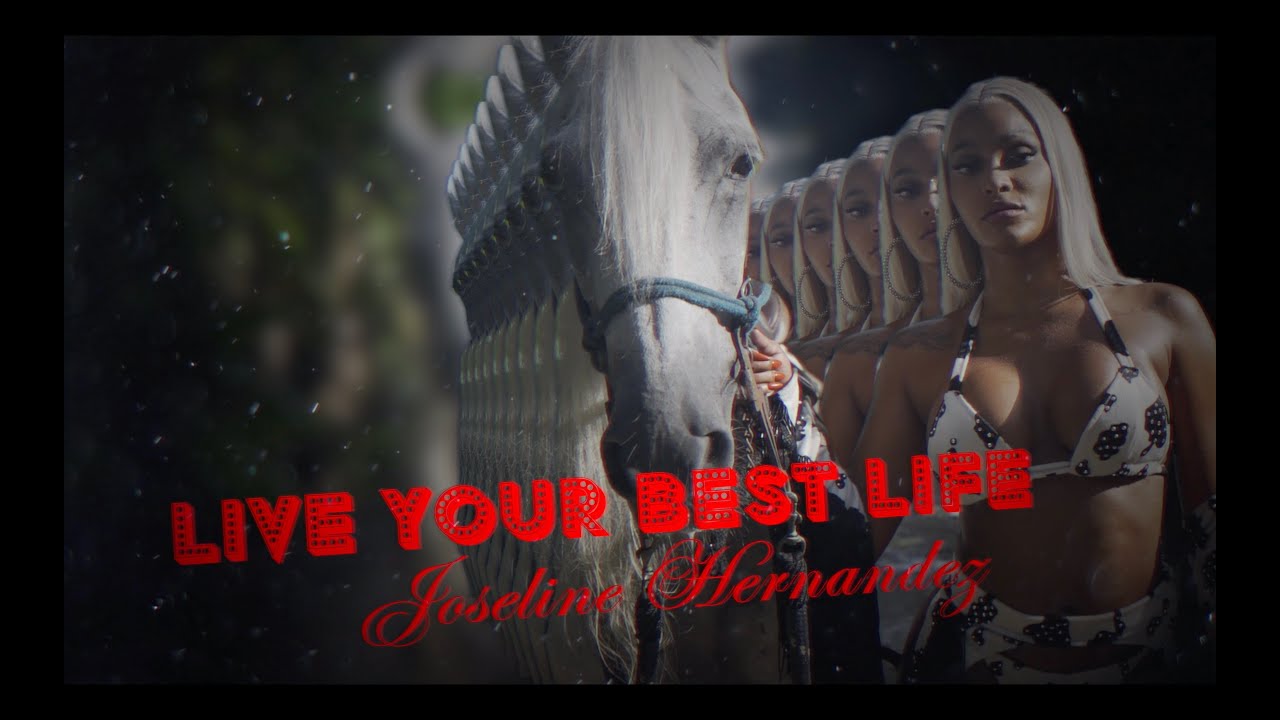 Joseline Hernandez- Live Your Best Life "DO IT LIKE ITS YOUR BDAY"​ (Official Video)