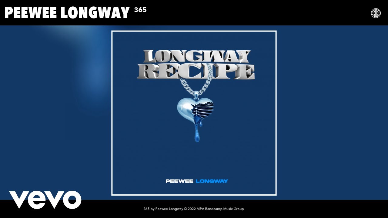 Peewee Longway - 365 (Official Audio)