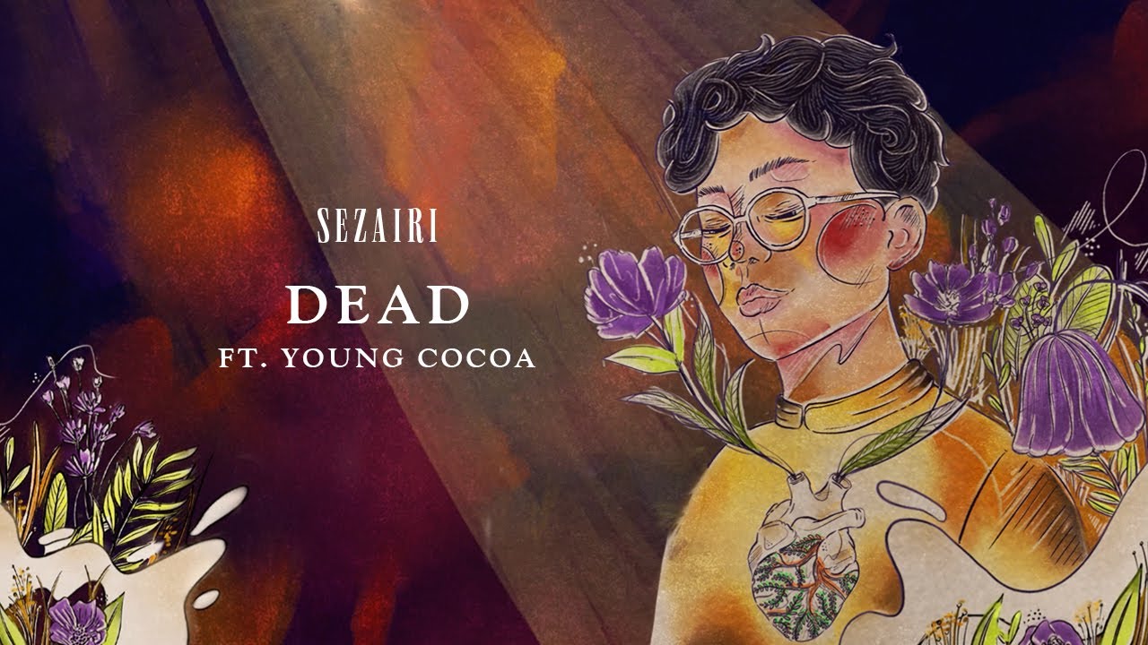 Sezairi - Dead (ft. Young Cocoa) (Official Audio)