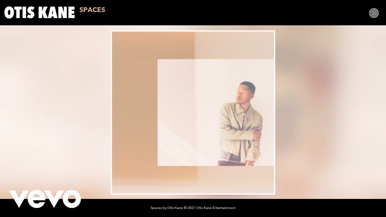 Otis Kane - Spaces (Official Audio)