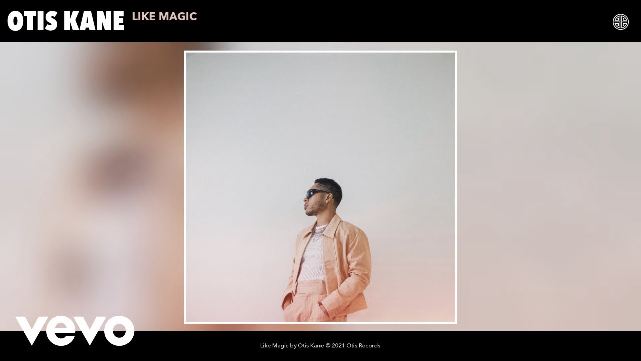 Otis Kane - Like Magic (Official Audio)