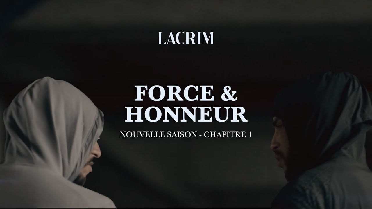 Lacrim - Force et Honneur :  Trailer - Chapitre 1