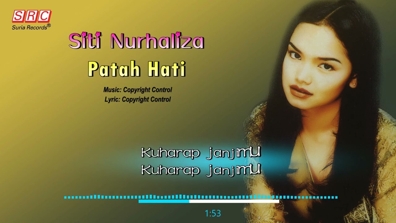 Siti Nurhaliza - Patah Hati（Official Lyric Video)