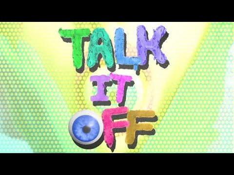 Talk It Off: S2 E3
