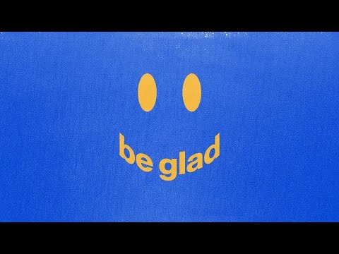 Cody Carnes – Be Glad (Official Lyric Video)