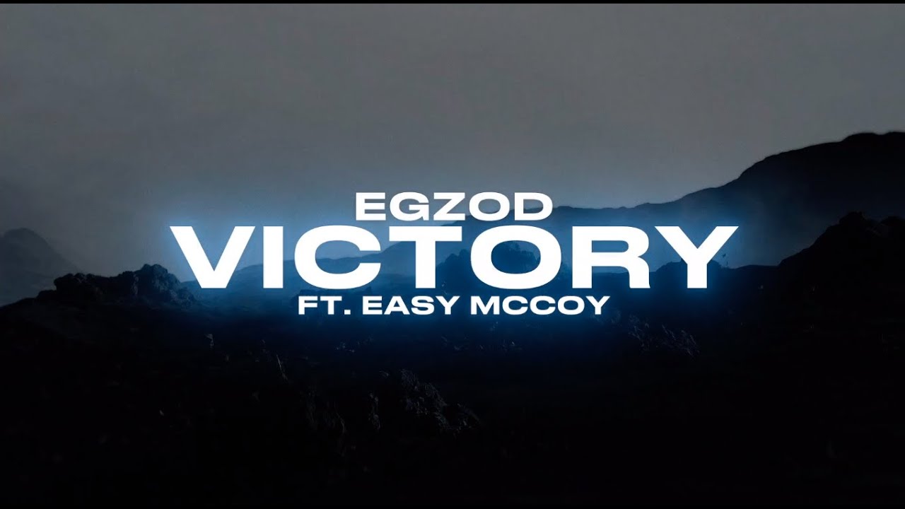 Egzod - Victory (ft. Easy McCoy) [Official Audio]