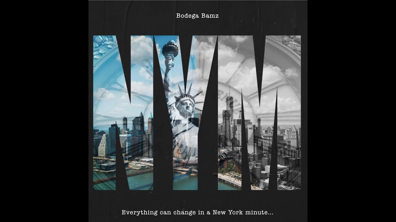 BODEGA BAMZ - N.Y Minute (lyric video) #TANBOYS #BODEGABAMZ #newyork
