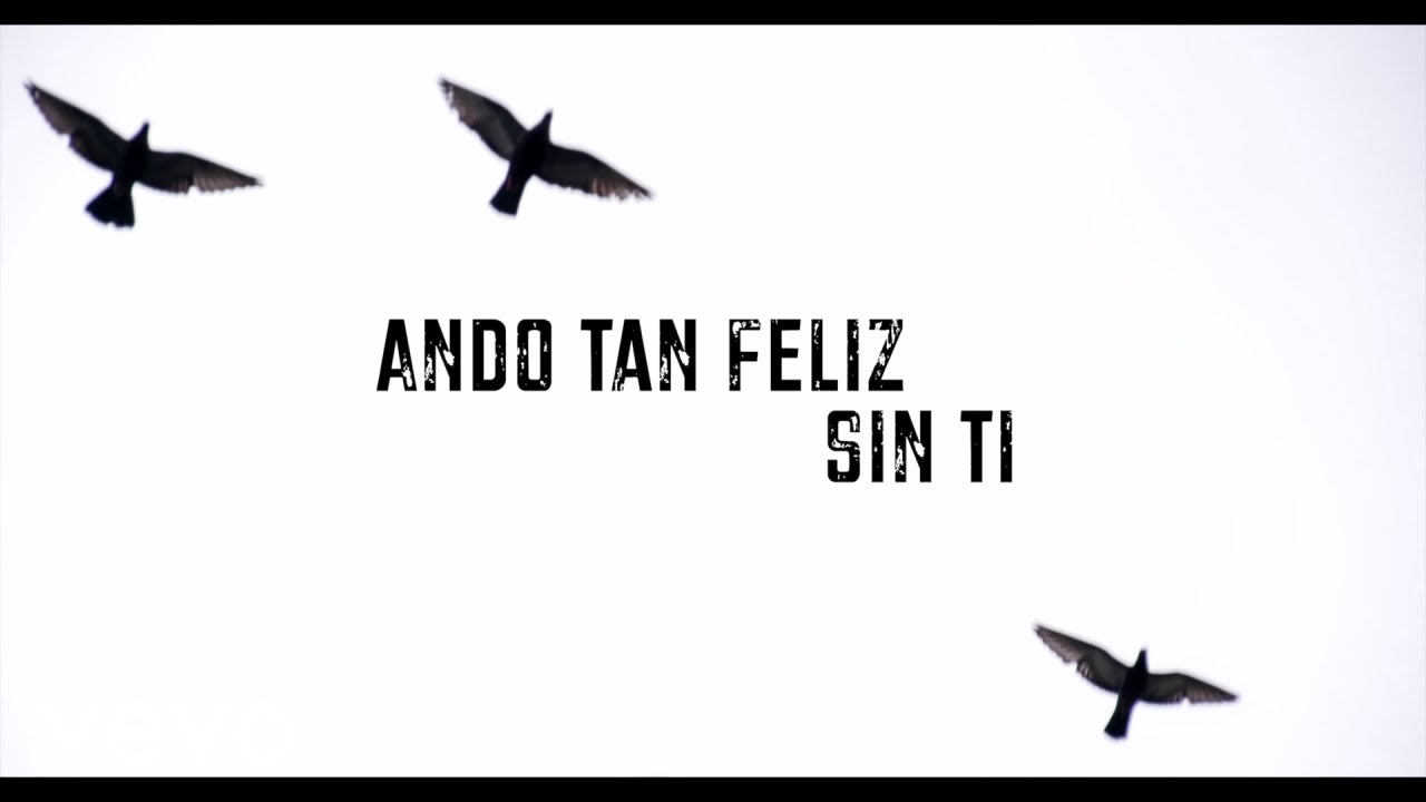 La Maquinaria Norteña - Ando Tan Feliz Sin Ti (Lyric Video)
