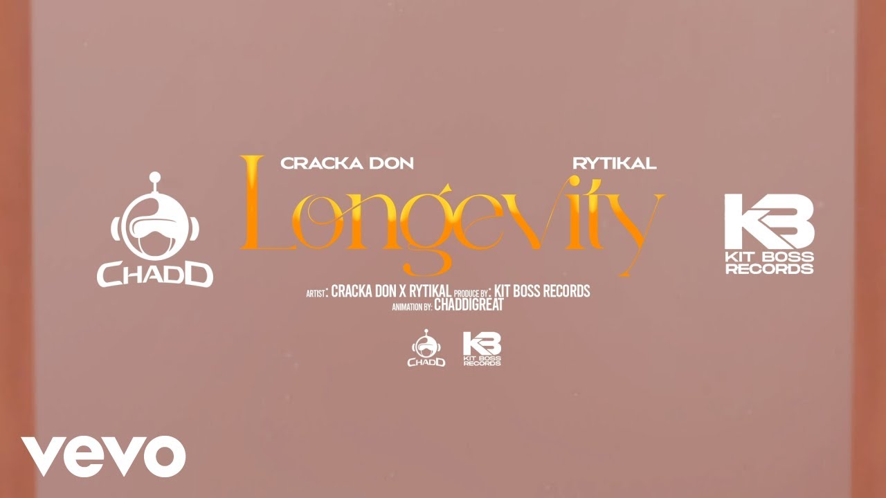 Cracka Don, Rytikal - Longevity (Official Lyrics Video)