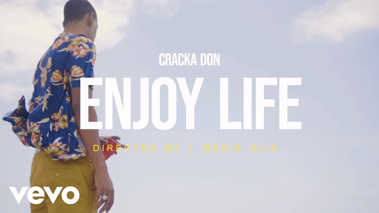 Cracka Don - Enjoy Life