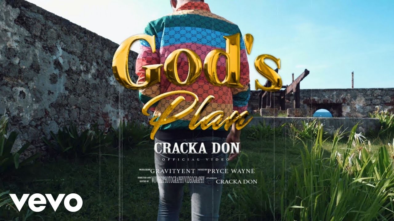 Cracka Don - God's Plan