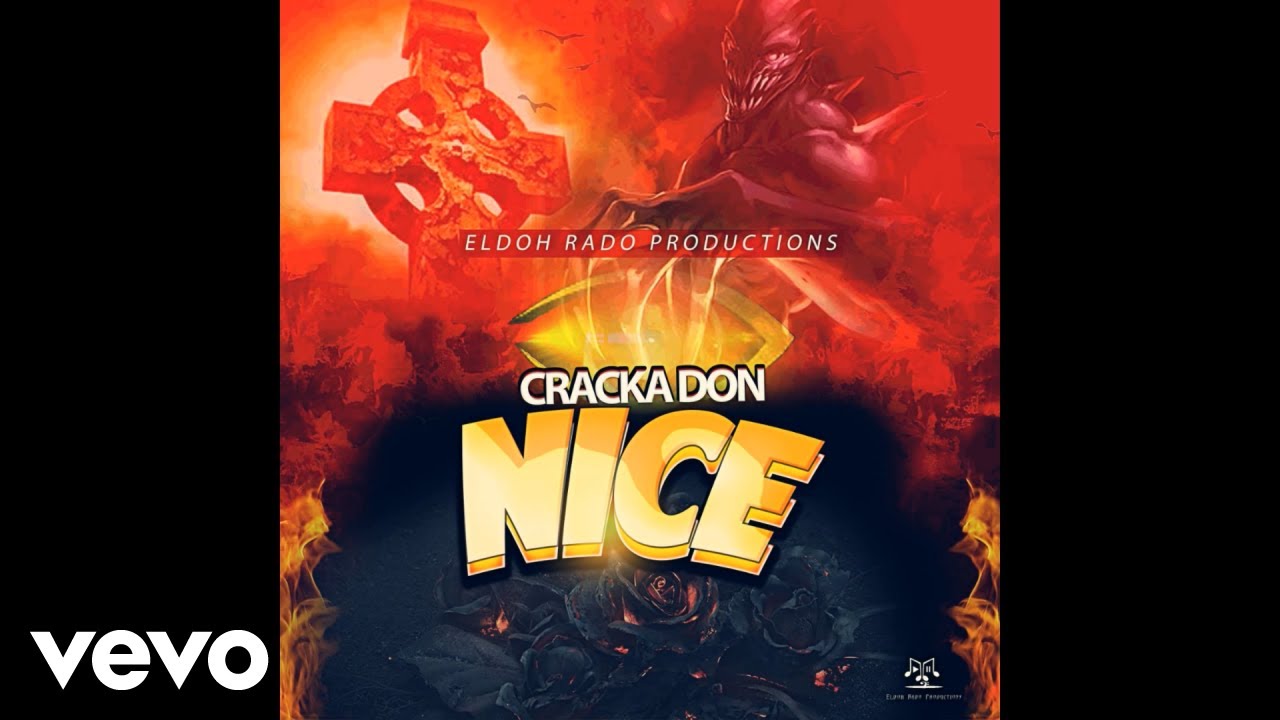 Cracka Don - Nice (Official Audio)