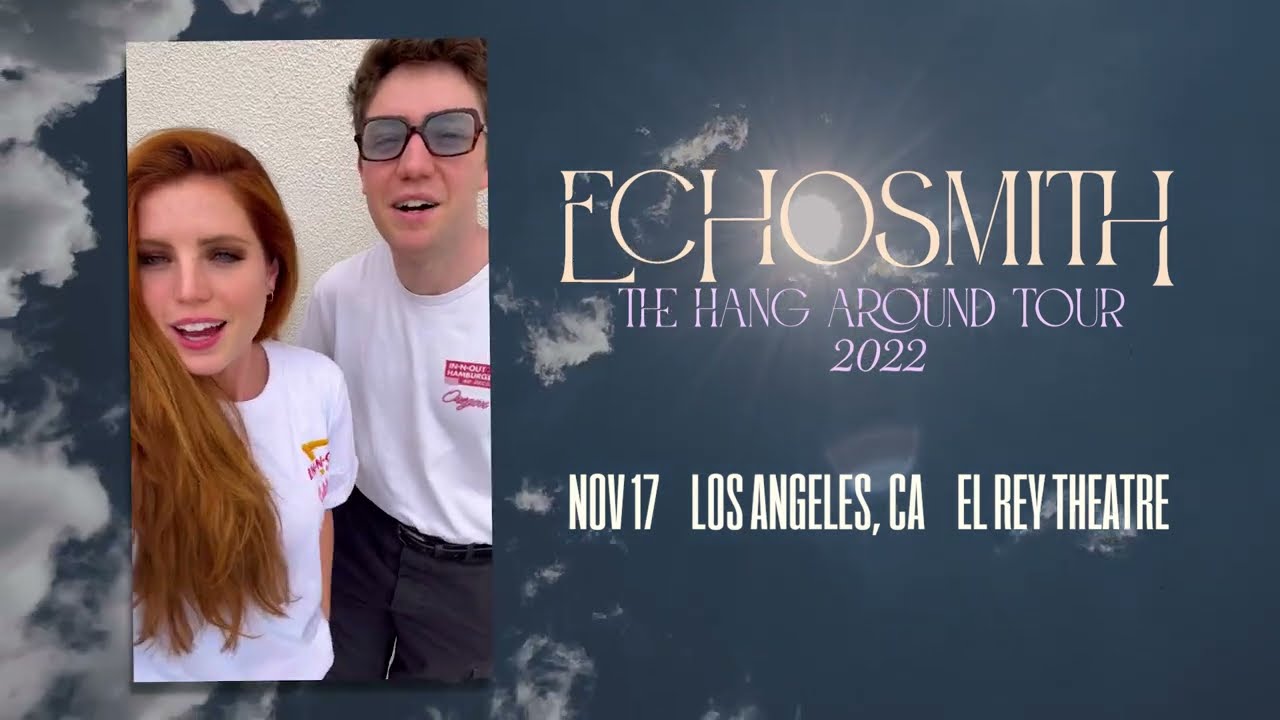 Echosmith - The Hang Around Tour Trailer