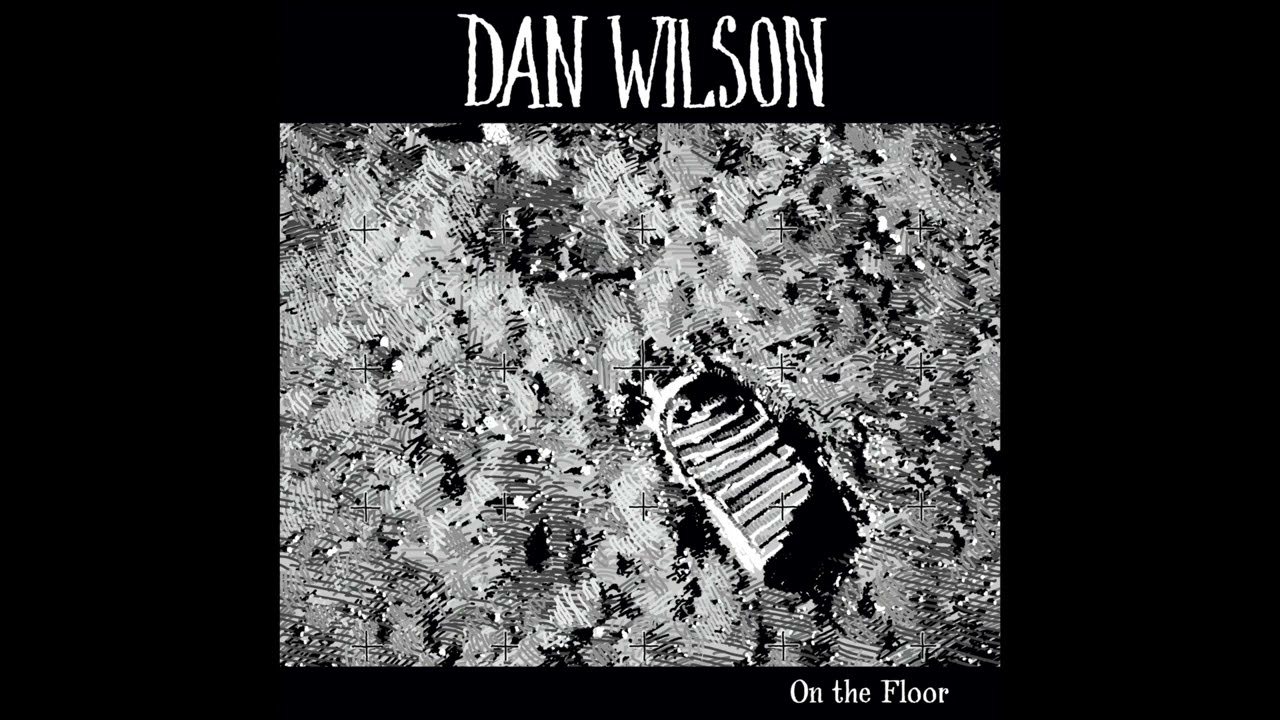 Dan Wilson - "On The Floor" (Perfume Genius Cover)