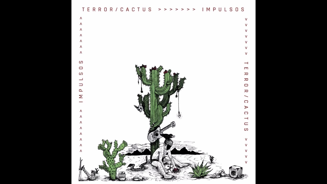 Terror / Cactus - Abandono