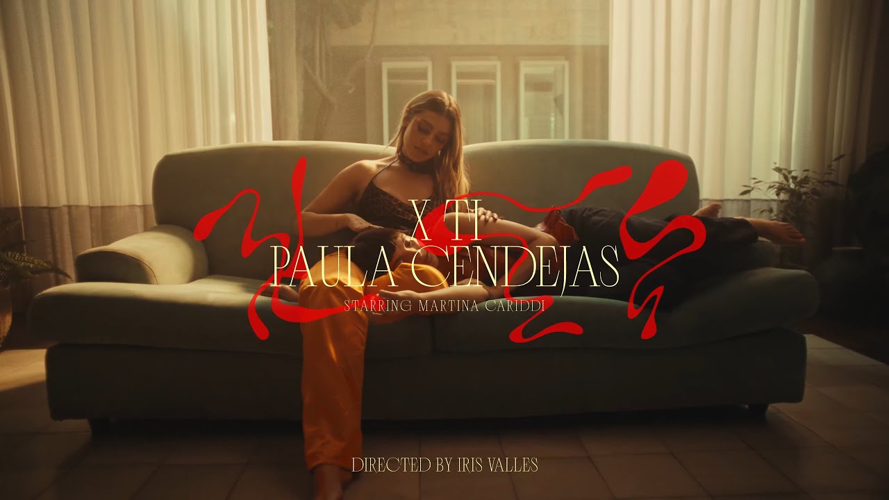 Paula Cendejas - x ti (Videoclip Oficial)