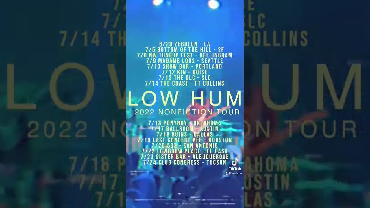 US tour starts soon!! Make sure you don’t miss out. Tix to shows are at www.low-hum.com/tour