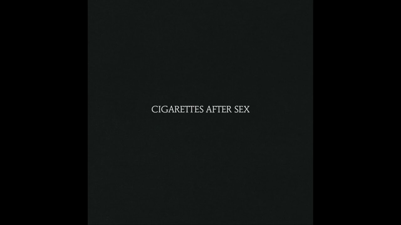 Cigarettes After Sex (Full Album) - Cigarettes After Sex