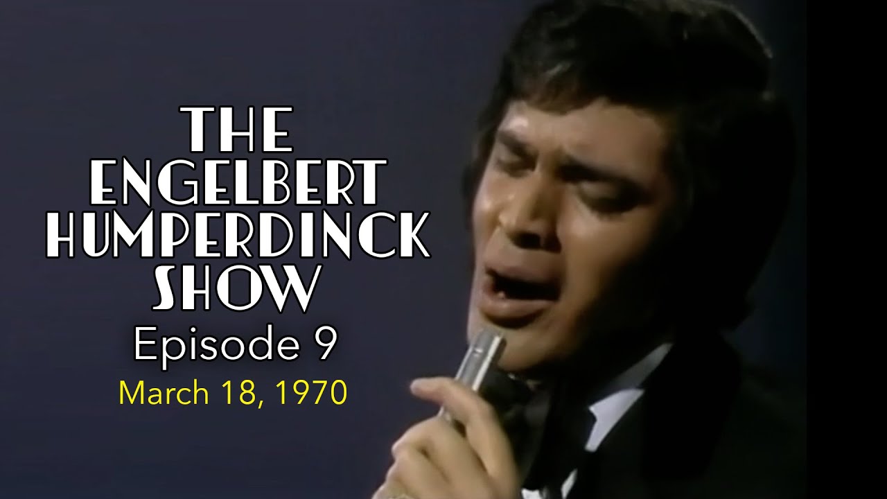 Episode 9 - The Engelbert Humperdinck Show 1970 FULL Episode ⚡ Flashback