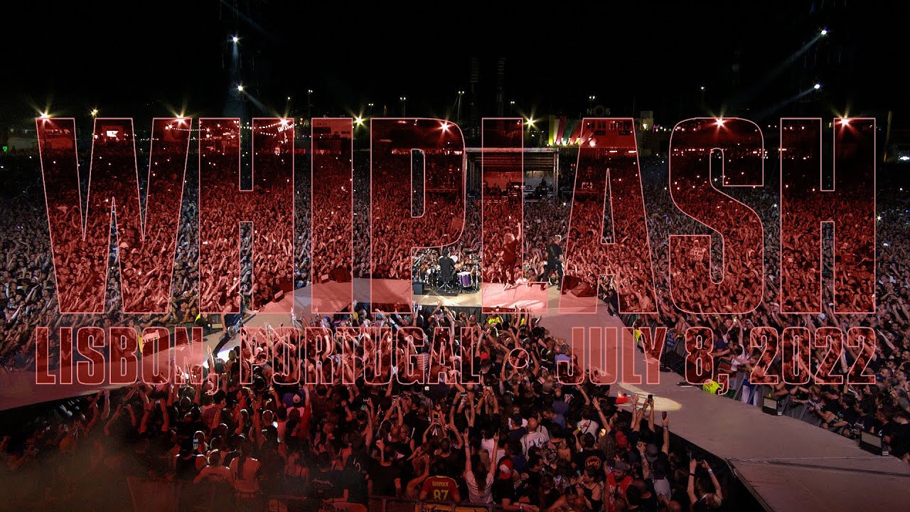 Metallica: Whiplash (Lisbon, Portugal - July 8, 2022)