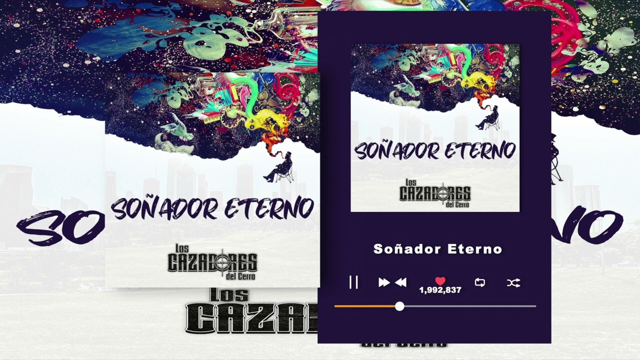 Los Cazadores Del Cerro - Soñador Eterno (Audio)
