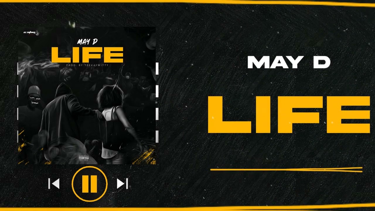 May D - Life (Official Audio)