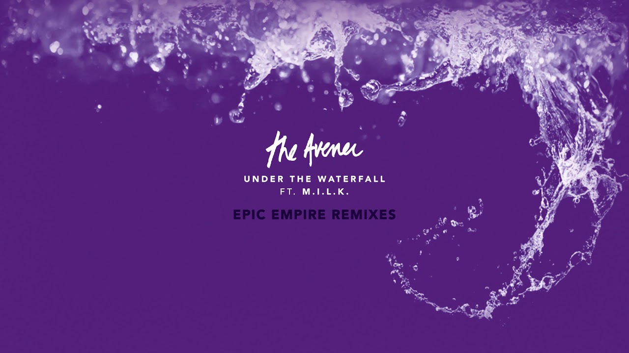 The Avener – Under The Waterfall [ Epic Empire Remix ]