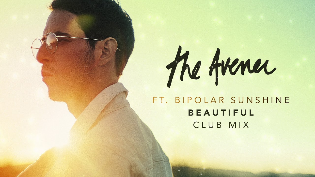 The Avener – Beautiful [ Club Mix ]